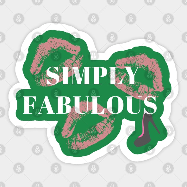 Simply Fabulous Sticker by Ms.Caldwell Designs